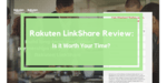 Rakuten LinkShare review