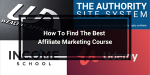 How To Find The Best Affiliate Marketing Course
