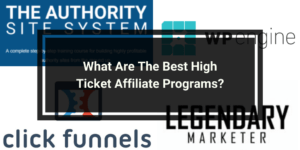 What Are The Best High Ticket Affiliate Programs_